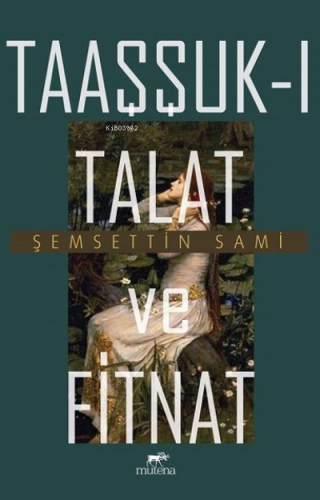 Taaşşuk-ı Talat ve Fitnat Şemsettin Sami