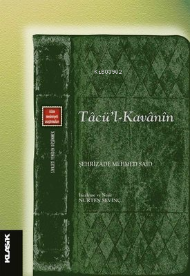 Tacü'l Kavanin - İslam Medeniyeti Araştırmaları Şehrizade Mehmet Said