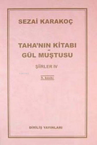 Taha'nın Kitabı/Gül Muştusu Şiirler - IV