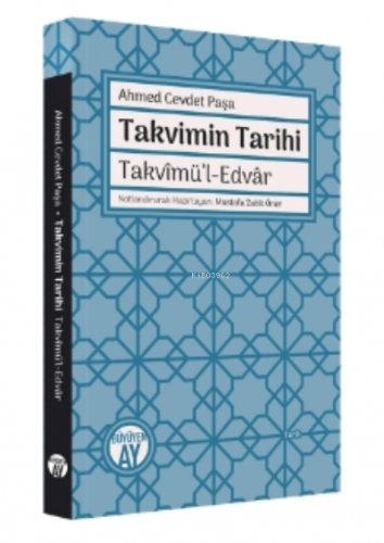 Takvimin Tarihi - Takvîmü’l-Edvâr