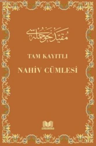 Tam Kayıtlı Nahiv Cümlesi (Ciltli)
