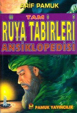 Tam Rüya Tabirleri Ansiklopedisi (Rüya-003, Roman Boy, Lüks Cilt)