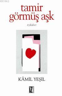 Tamir Görmüş Aşk