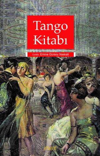 Tango Kitabı Emine Gürsoy Naskali