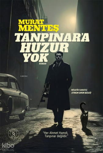Tanpınar'a Huzur Yok Murat Menteş