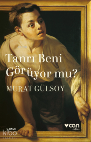 Tanrı Beni Görüyor mu? Murat Gülsoy