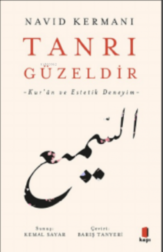 Tanrı Güzeldir ;-Kur’ân ve Estetik Deneyim-