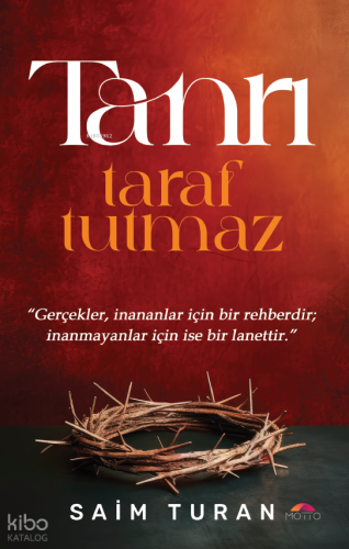 Tanrı Taraf Tutmaz Saim Turan