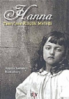 Tanrı'nın Küçük Meleği Hanna Angela Sommer-Bodenburg