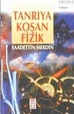 Tanrıya Koşan Fizik