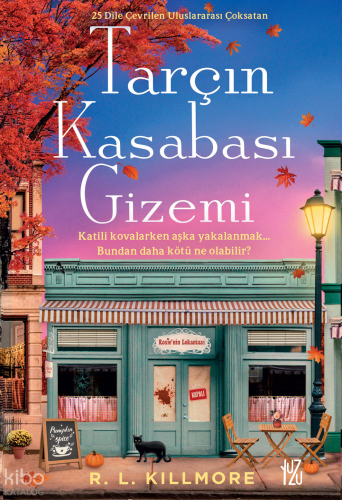 Tarçın Kasabası Gizemi R.L. Killmore