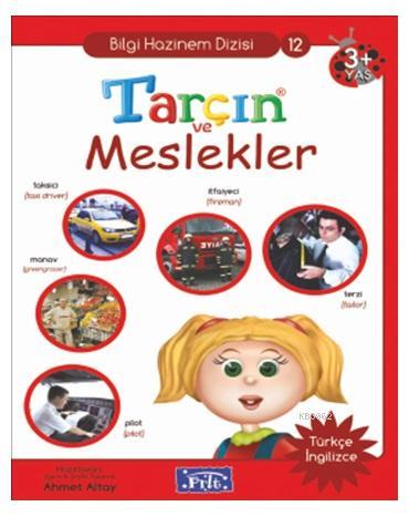 Tarçın ve Meslekler; Bilgi Hazinem Dizisi-12, 3 Yaş Üstü