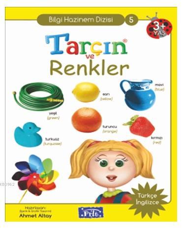 Tarçın ve Renkler; Bilgi Hazinem Dizisi-05, 3 Yaş Üstü