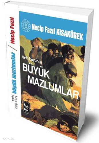 Tarih Boyunca Büyük Mazlumlar (Ciltli)