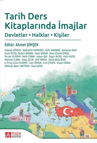Tarih Ders Kitaplarında İmajlar Devletler, Halklar, Kişiler Ahmet Şimş