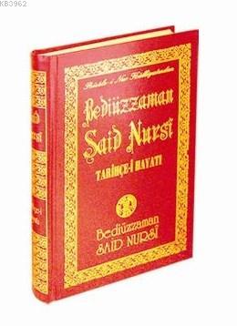 Tarihçe-i Hayat (Büyük Boy-Lügatçeli) Bediüzzaman Said Nursi