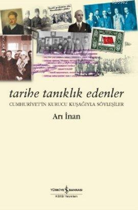 Tarihe Tanıklık Edenler