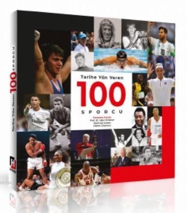 Tarihe Yön Veren 100 Sporcu
