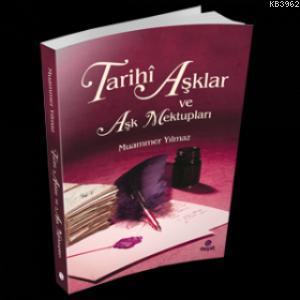 Tarihi Aşklar ve Aşk Mektupları