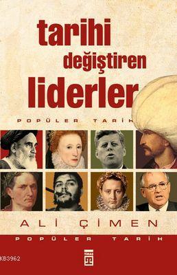 Tarihi Değiştiren Liderler