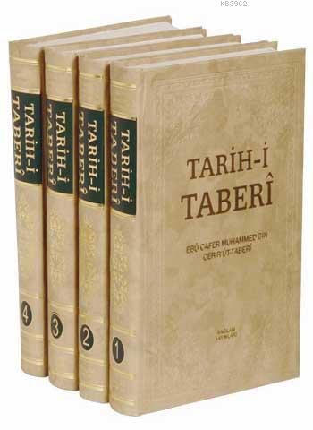 Tarihi Taberi Tercümesi (4 Cilt Takım) Ebu Cafer Muhammed Bin Cerir-üt