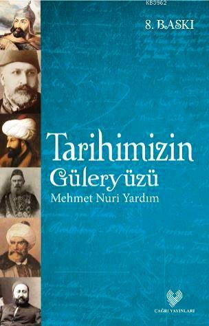 Tarihimizin Güleryüzü
