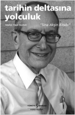Tarihin Deltasına Yolculuk
