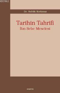 Tarihin Tahrifi Sıddık Korkmaz