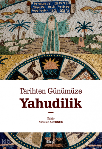 Tarihten Günümüze Yahudilik Kolektif