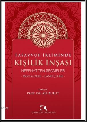 Tasavvuf İkliminde Kişilik İnşası Ali Bulut