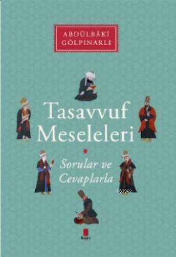 Tasavvuf Meseleleri; Sorular ve Cevaplarla