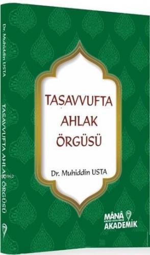Tasavvufta Ahlak Örgüsü