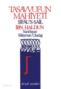 Tasavvufun Mahiyeti; Sifâus-sâil İbn Haldun