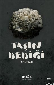 Taşın Dediği