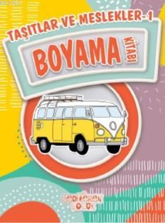 Taşıtlar ve Meslekler - 1; Boyama Kitabı