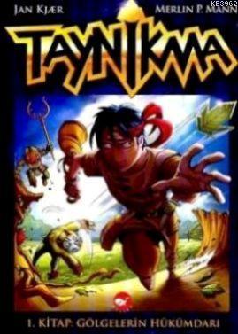 Taynikma 1; Gölgelerin Hükümdarı