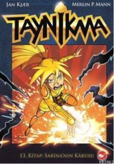 Taynikma 13. Kitap; Sarinanın Kâbusu
