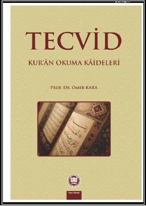 Tecvid Kur'an Okuma Kaideleri Ömer Kara