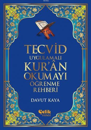 Tecvid Uygulamalı Kur'ân Okumayı Öğrenme Rehberi Davut Kaya