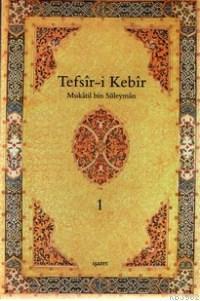 Tefsir-i Kebir (4 Cilt Takım); Mukatil Bin Süleyman