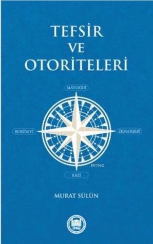 Tefsir ve Otoriteleri Murat Sülün