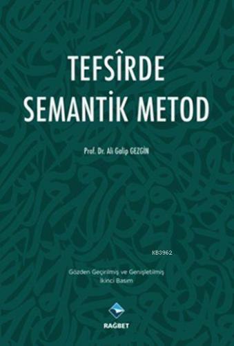 Tefsîrde Semantik Metod Ali Galip Gezgin