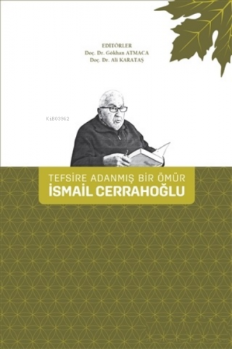 Tefsire Adanmış Bir Ömür İsmail Cerrahoğlu