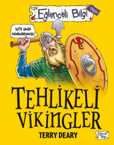 Tehlikeli Vikingler;Korkunç Viking gerçeklerini öğrenmeye hazır mısınız