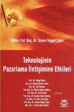 Teknolojinin Pazarlama İletişimine Etkileri