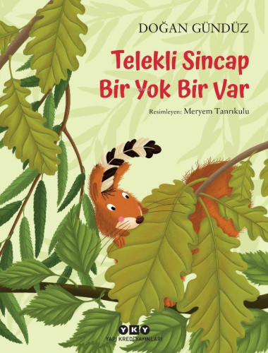 Telekli Sincap- Bir Yok Bir Var Doğan Gündüz