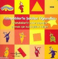 Teletubbiler´le Şekilleri Öğrenelim