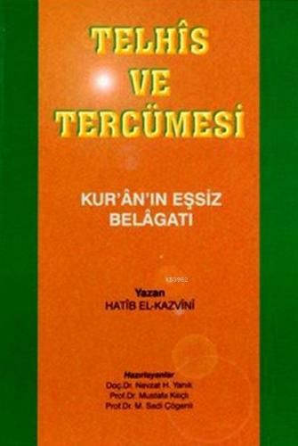 Telhîs Ve Tercümesi