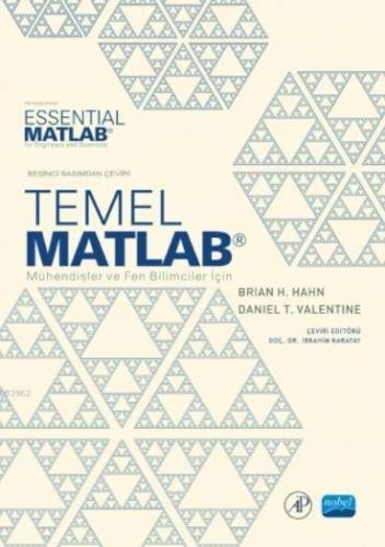 Temel MATLAB; Mühendisler ve Fen Bilimciler için