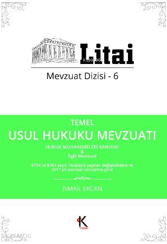 Temel Usul Hukuku Mevzuatı; Hukuk Muhakemeleri Kanunu & İlgili Mevzuat